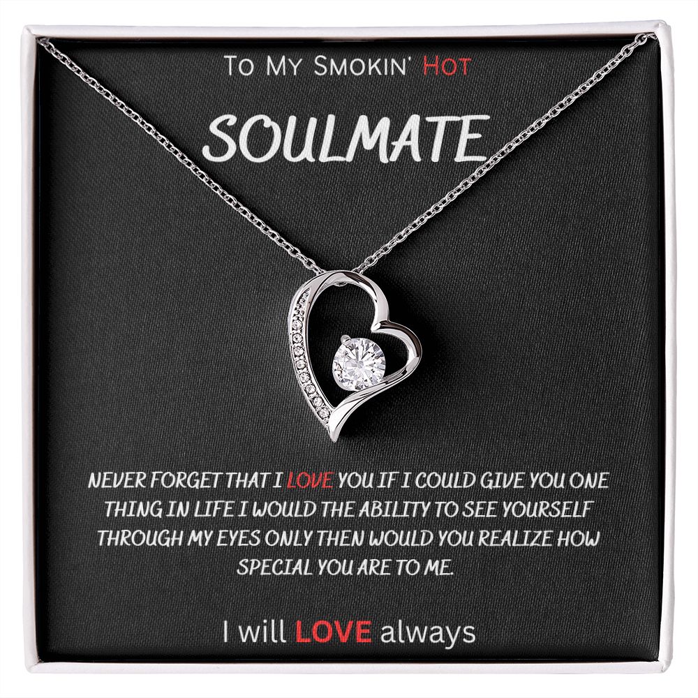 To My Smokin' Hot Soulmate love necklace