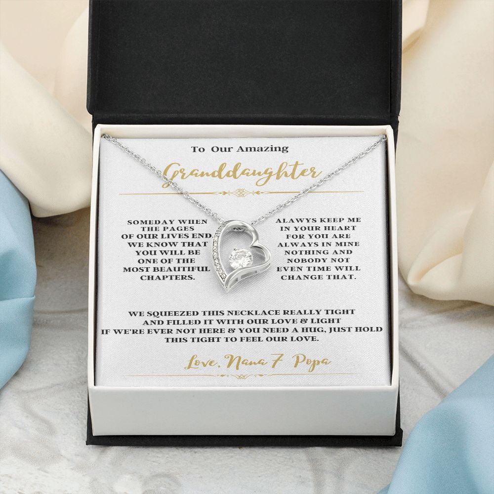 TO OUR AMAZING GRANDDAUGHTER FROM NANA & POPA ENJOY THE FOREVER LOVE NECKLACE