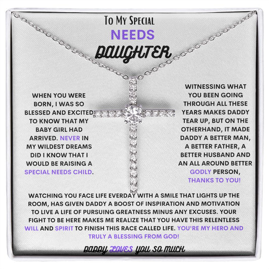TO MY SPECIAL NEEDS DAUGHTER, WITH THE CZ CROSS NECKLACE