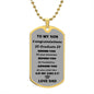 To My Son dog tag for graduations  2023 love DAD