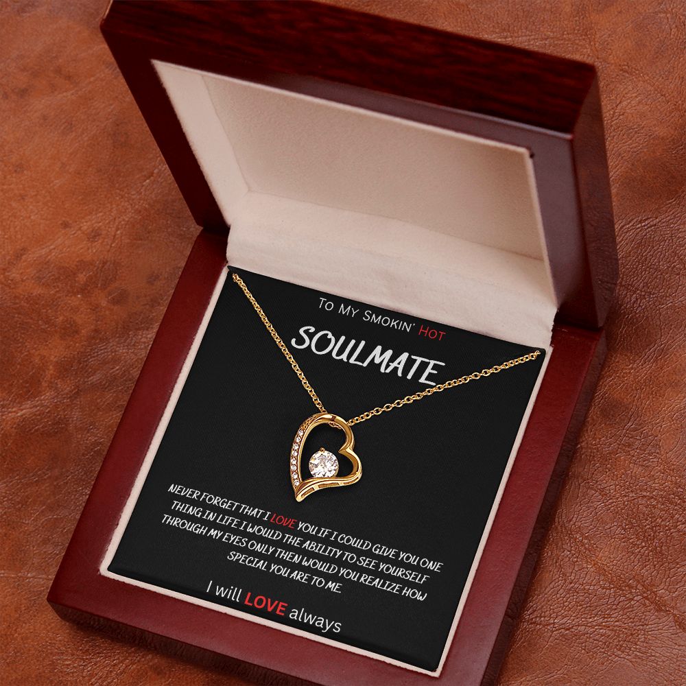 To My Smokin' Hot Soulmate love necklace