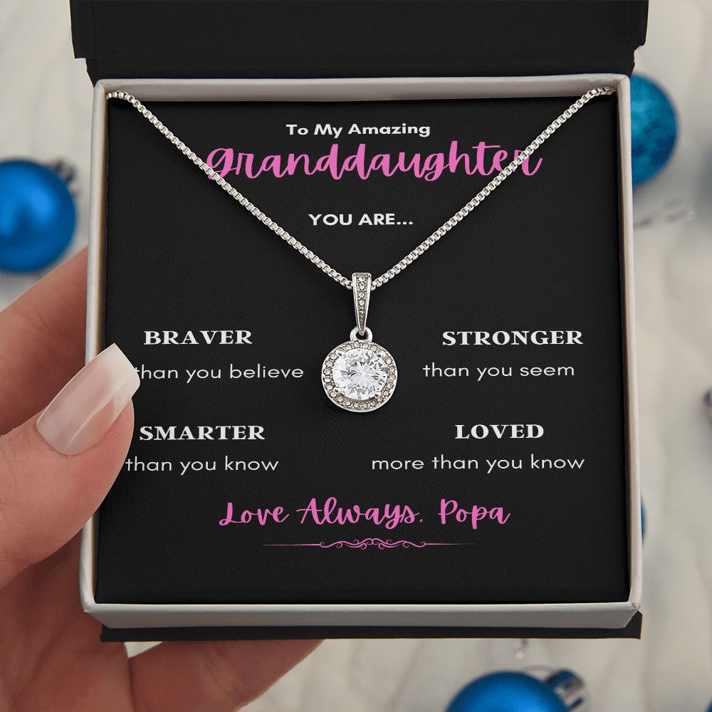 TO MY GRANDDAUGHTER 2 FROM POPA ENJOY THE ETERNAL HOPE NECKLANCE WITH LOVE