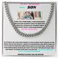 TO MY SPECIAL NEEDS SON SHARING MY LOVE WITH THE CUBAN LINK CHAIN