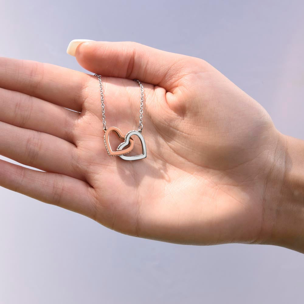 TO MY MOMMY FOR MOTHER'S DAY THIS BEATUIFUL INTERLOCKING HEART NECKLANCE TO FEEL THE CLOSE LOVE AND WARMTH WE HAVE FOR EACH OTHER