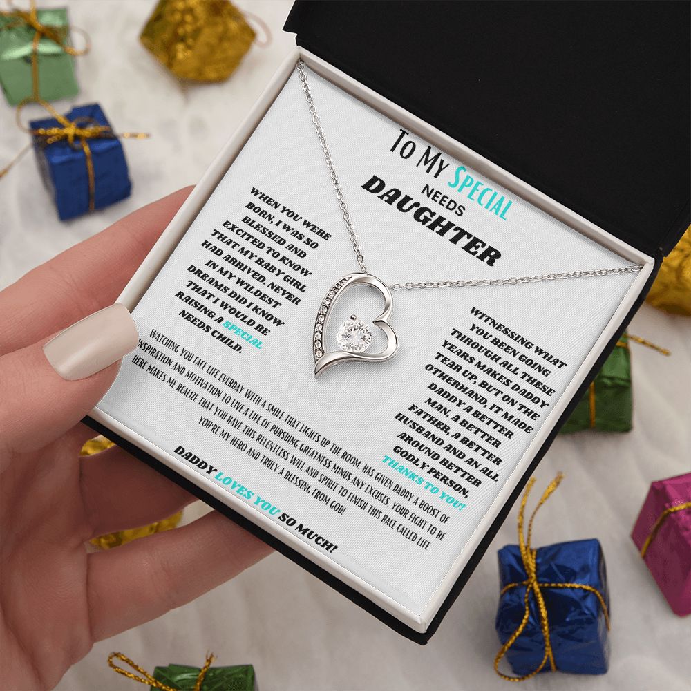To My SPECIAL Needs Daughter, a Forever LOVE Necklace